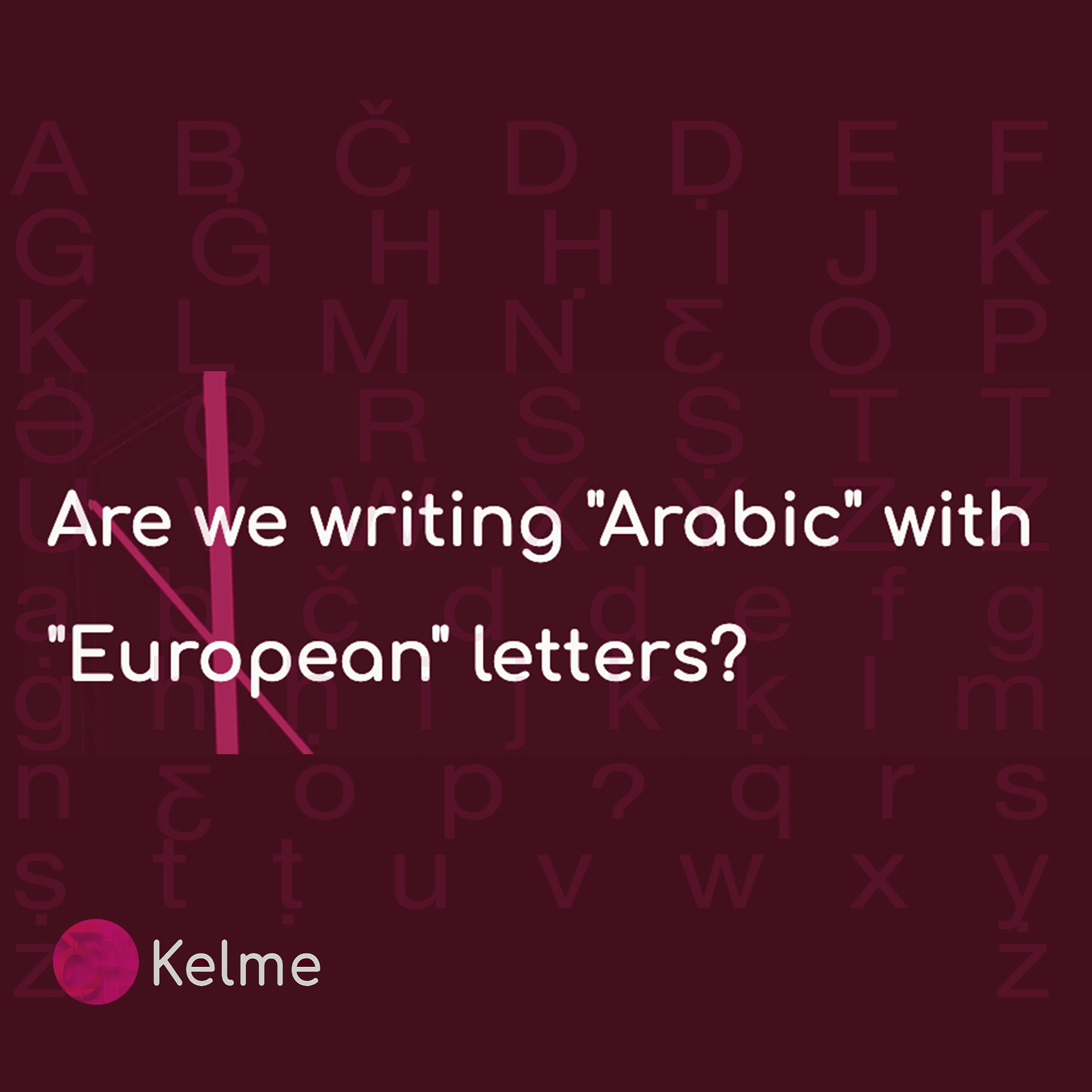 Language-discussion graphic using the letterform background, wordmark and circular emblem.